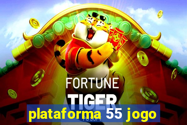 plataforma 55 jogo